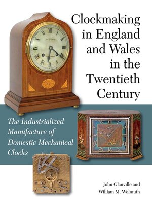 cover image of Clockmaking in England and Wales in the Twentieth Century